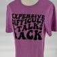 HOT PINK -T'SHIRT - EXPENSIVE DIFFICULT