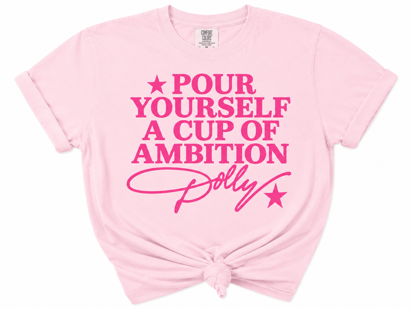 Dolly Ambition - T'Shirt